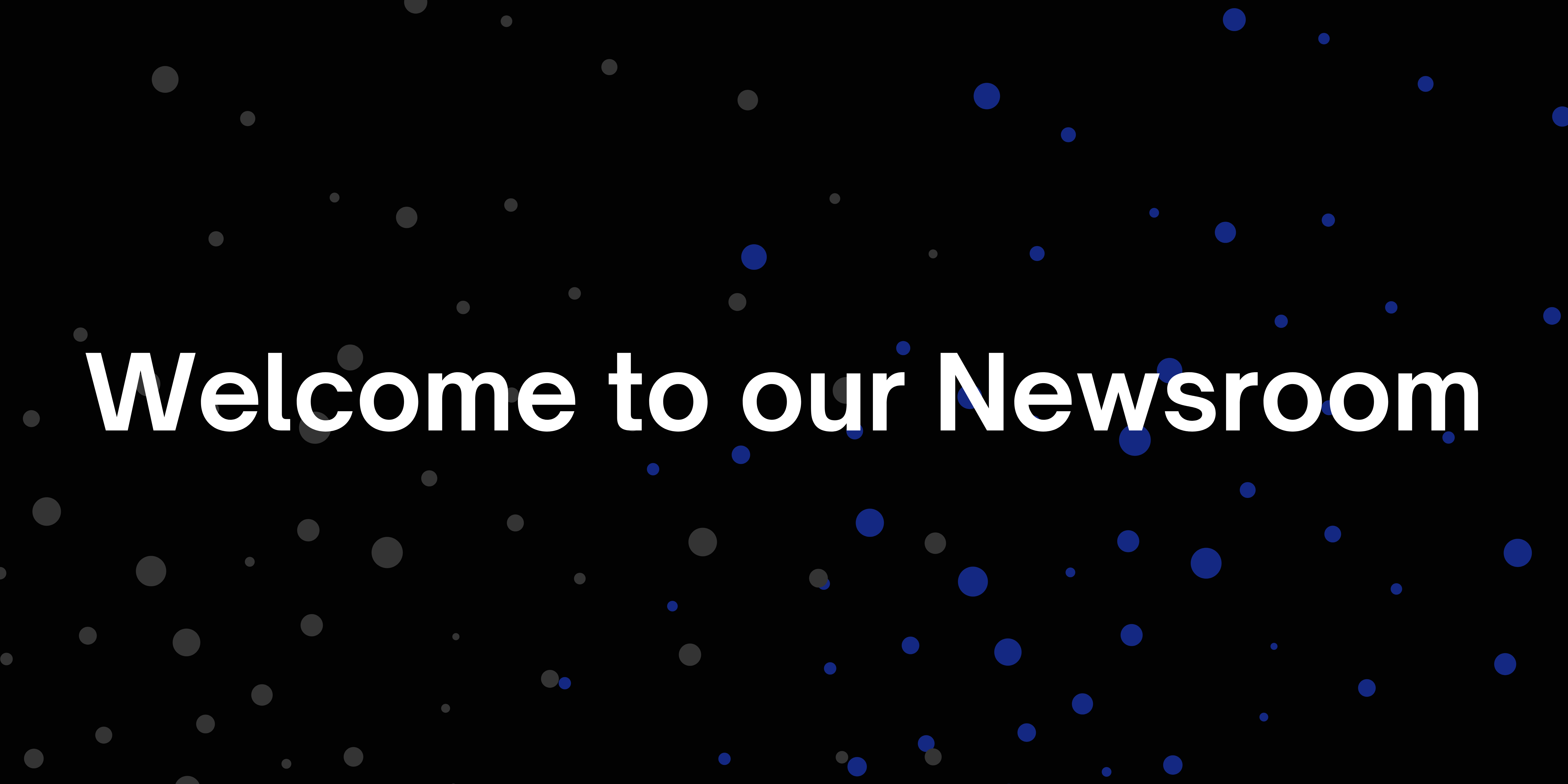 Welcome to Our Newsroom